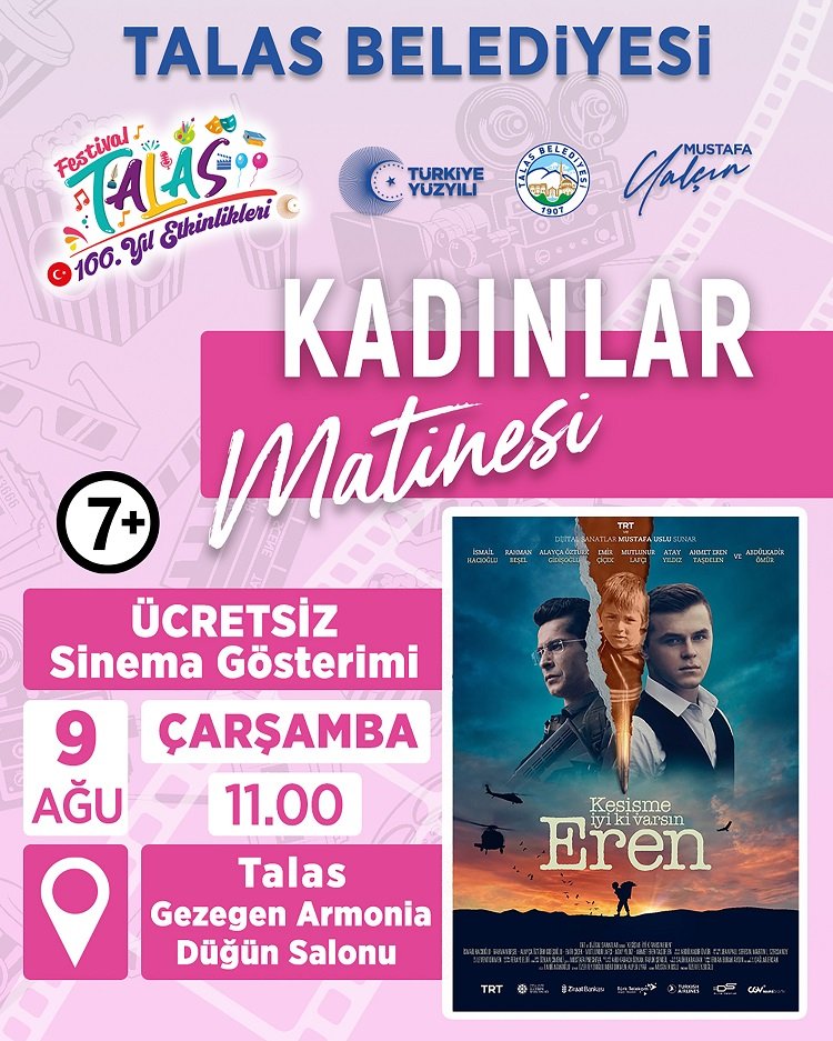 Kayseri Talas’ta Kadınlar Matinesi devam ediyor