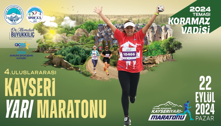 Kayseri Yarı Maratonu’nun teması ‘Koramaz Vadisi’