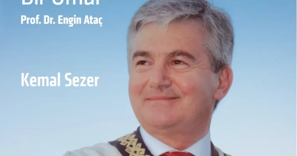 Prof. Dr. Engin Ataç’ın hayatı kitap oldu