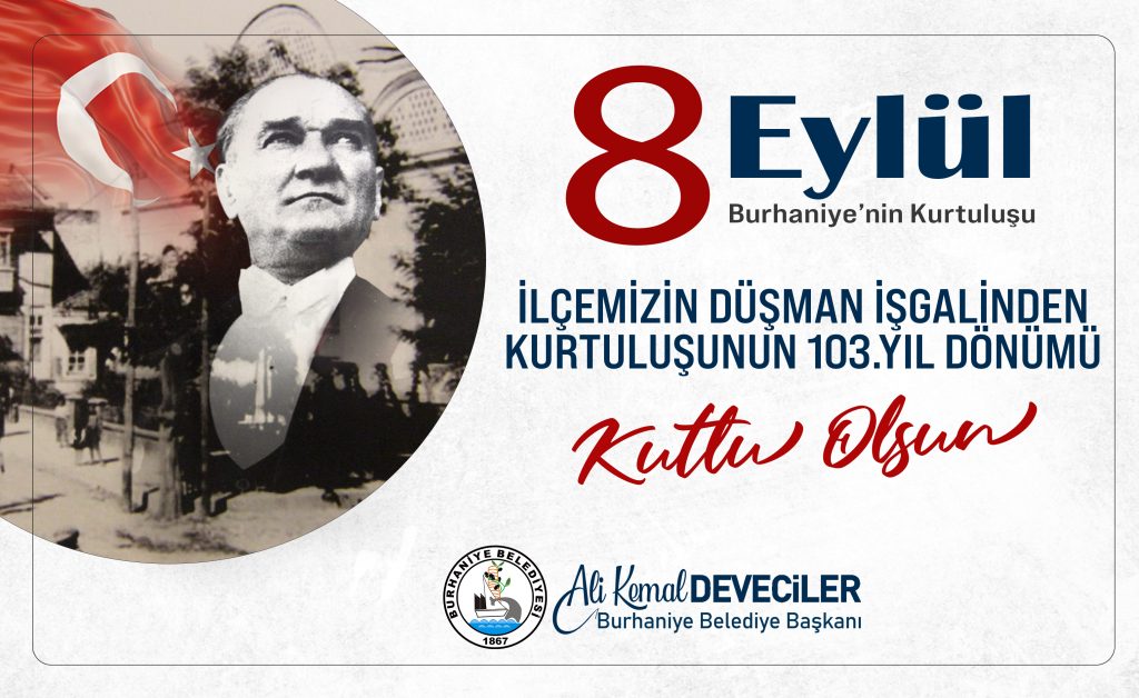 BURHANİYE’NİN KURTULUŞUNUN 103. YILI DOLU DOLU KUTLANACAK