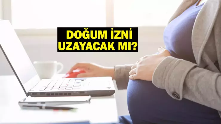 Doğum Oranlarını Artırmak İçin Yeni Düzenleme: Doğum ve Babalık İzinleri Uzatılıyor