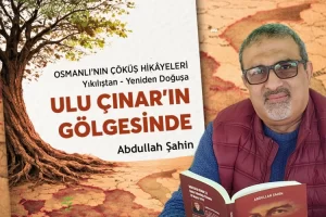 Bursa’nın fethinin 700. yılında ‘Ulu Çınar’a tarihsel bakış… Osmanlı’nın kalbi Bursa’dan tarihe yeni bir bakış